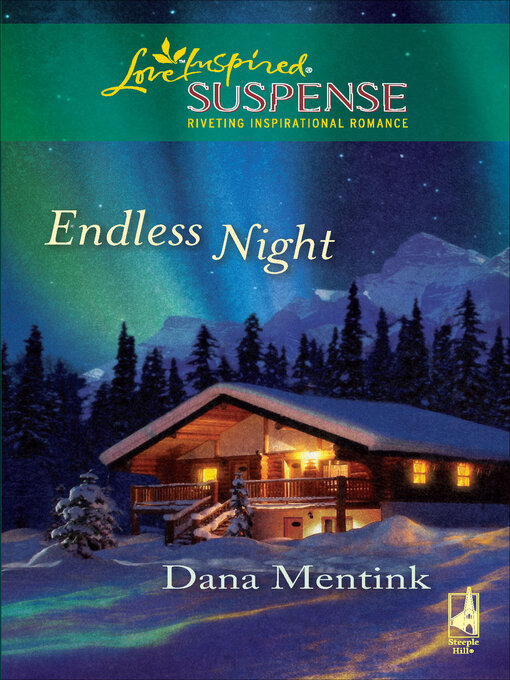 Title details for Endless Night by Dana Mentink - Wait list